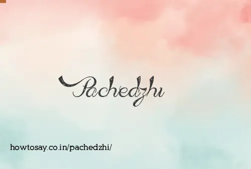 Pachedzhi