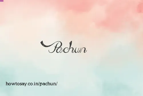 Pachun