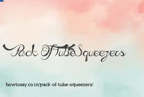 Pack Of Tube Squeezers