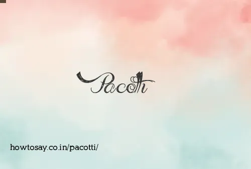 Pacotti