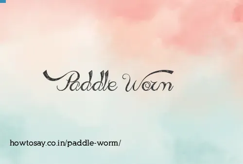Paddle Worm