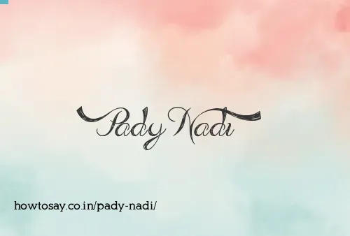 Pady Nadi