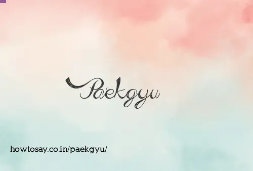 Paekgyu