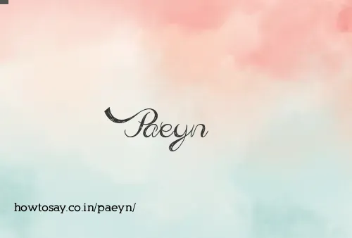 Paeyn