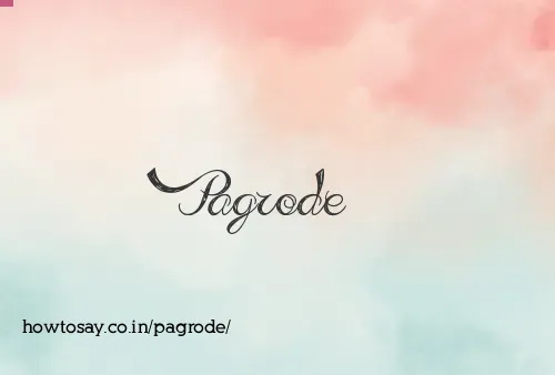 Pagrode