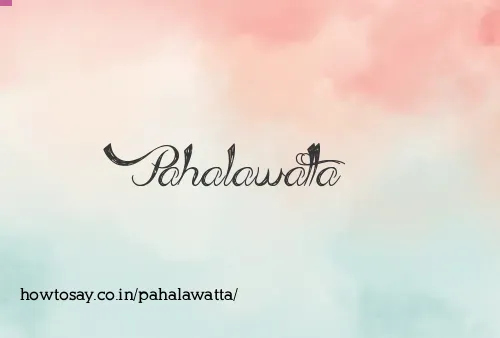 Pahalawatta