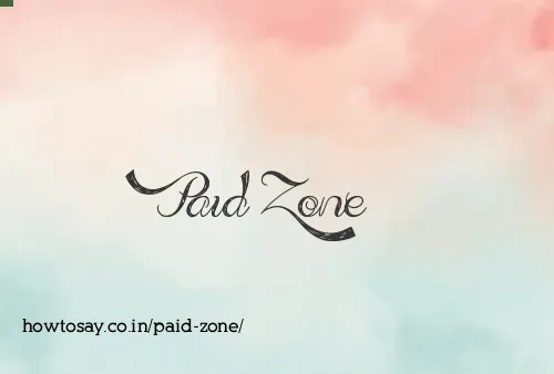 Paid Zone