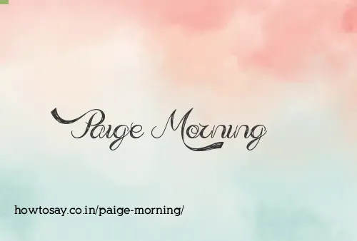 Paige Morning