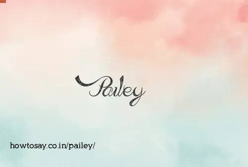 Pailey