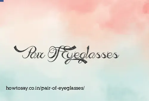 Pair Of Eyeglasses