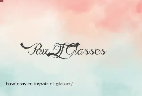 Pair Of Glasses