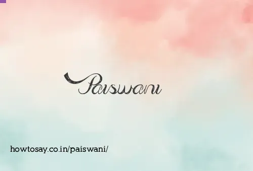 Paiswani