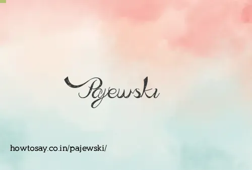 Pajewski