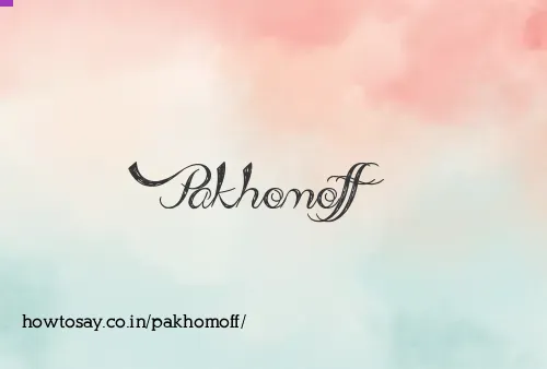 Pakhomoff