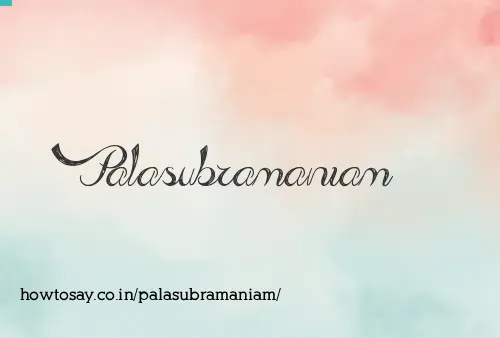 Palasubramaniam