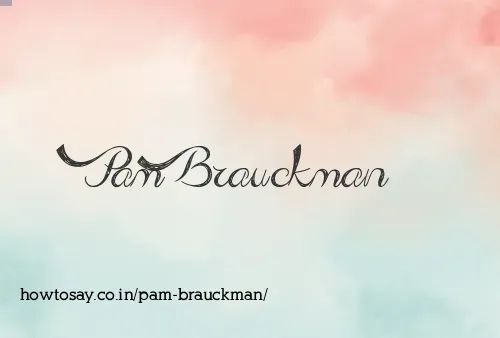 Pam Brauckman