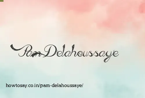 Pam Delahoussaye