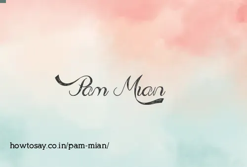 Pam Mian