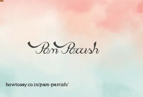 Pam Parrish