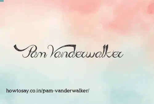 Pam Vanderwalker