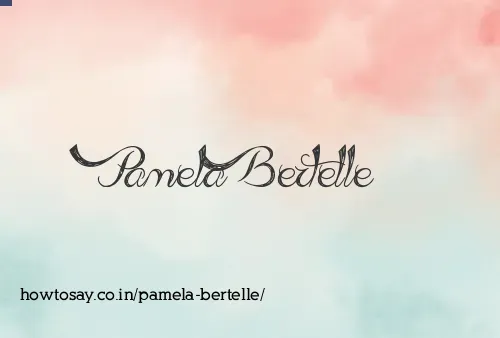 Pamela Bertelle
