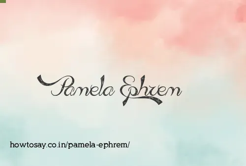 Pamela Ephrem