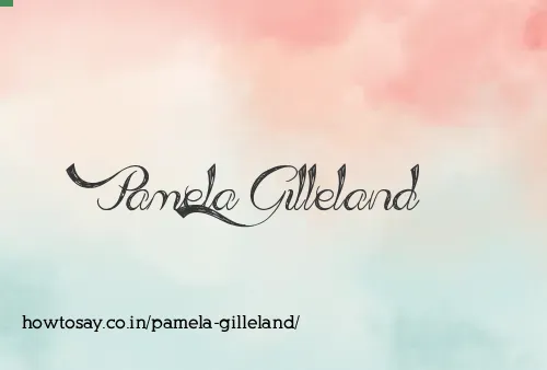 Pamela Gilleland