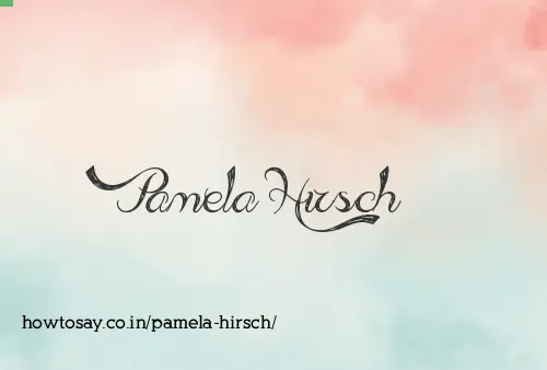 Pamela Hirsch