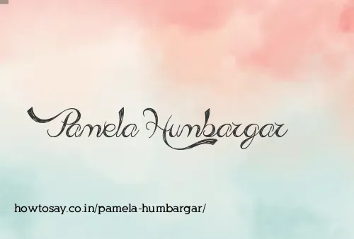 Pamela Humbargar