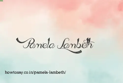 Pamela Lambeth