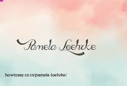 Pamela Loehrke