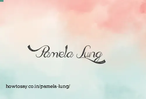 Pamela Lung