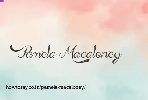 Pamela Macaloney