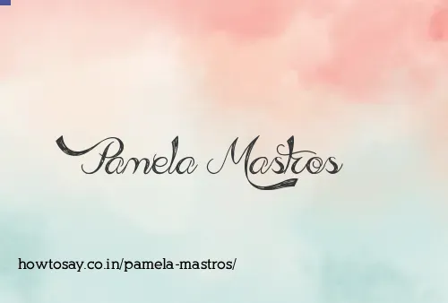 Pamela Mastros