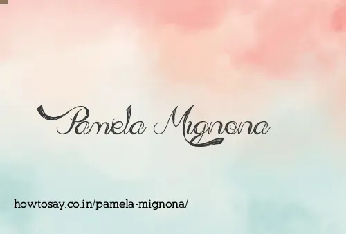 Pamela Mignona