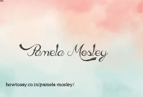 Pamela Mosley