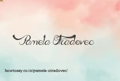 Pamela Otradovec