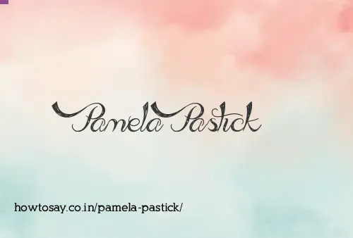Pamela Pastick