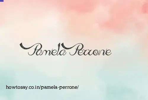 Pamela Perrone