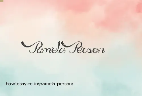 Pamela Person