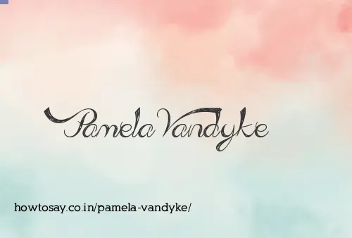 Pamela Vandyke