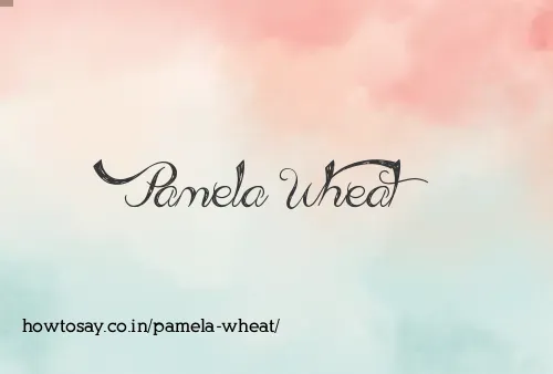 Pamela Wheat