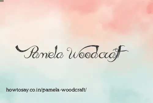 Pamela Woodcraft