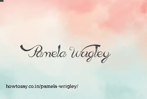 Pamela Wrigley