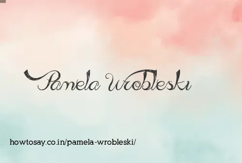 Pamela Wrobleski