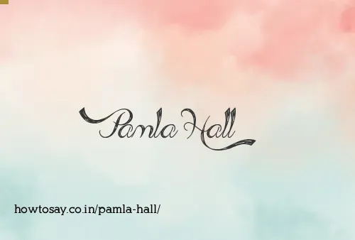 Pamla Hall
