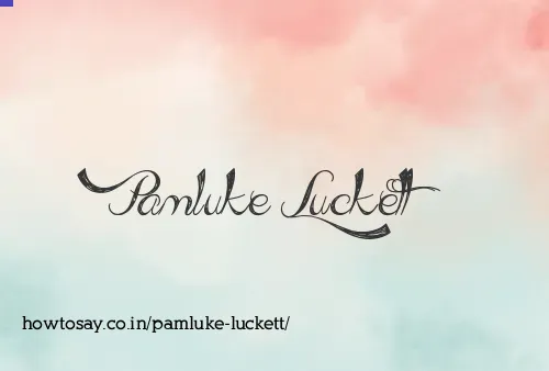 Pamluke Luckett