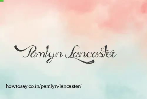 Pamlyn Lancaster