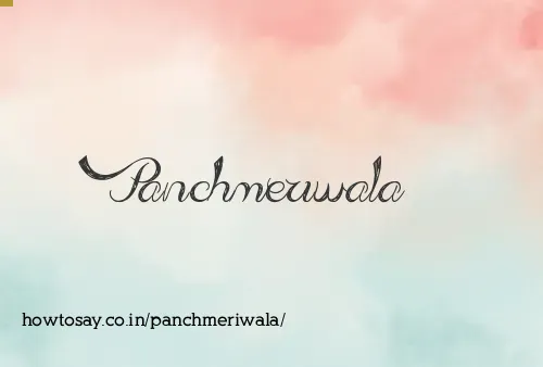 Panchmeriwala