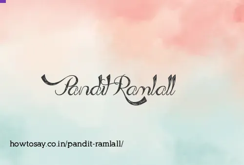 Pandit Ramlall